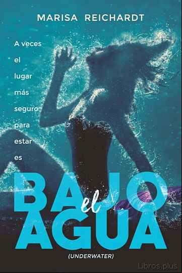 Descargar gratis ebook BAJO EL AGUA (UNDERWATER) en epub