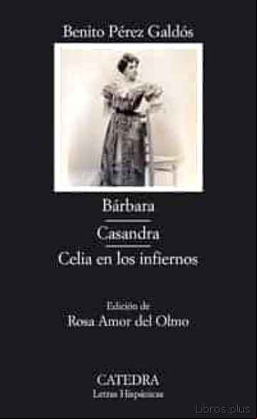 Descargar gratis ebook BARBARA; CASANDRA; CELIA EN LOS INFIERNOS en epub