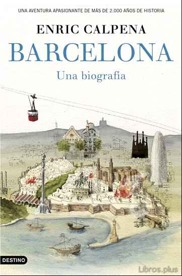 Descargar gratis ebook BARCELONA, UNA BIOGRAFIA en epub