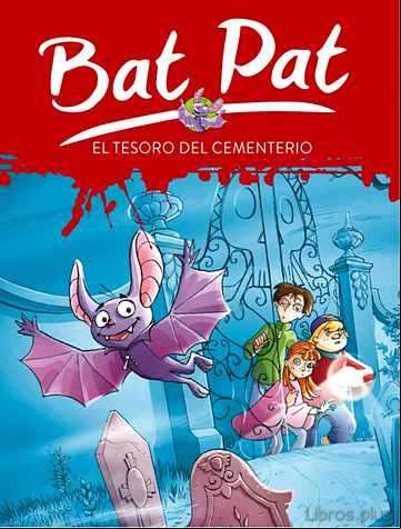 Descargar ebook BAT PAT 1: EL TESORO DEL CEMENTERIO
