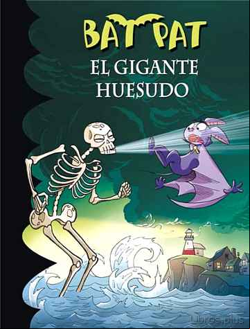Descargar gratis ebook BAT PAT 34:EL GIGANTE HUESUDO en epub