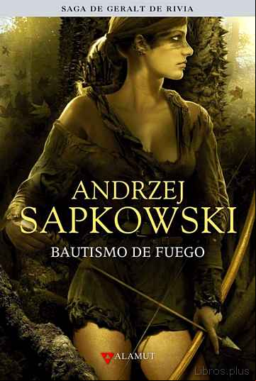 Descargar ebook BAUTISMO DE FUEGO (SAGA GERALT DE RIVIA 5) (EDICION COLECCIONISTA )