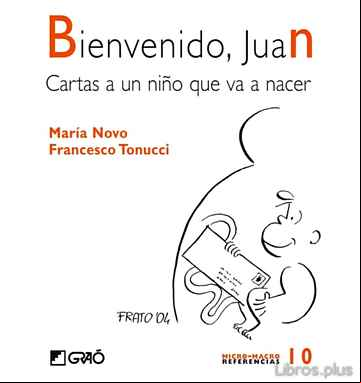 Descargar gratis ebook BIENVENIDO, JUAN. CARTAS A UN NIÑO QUE VA A NACER en epub