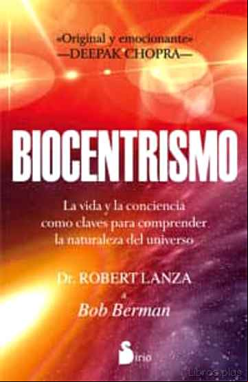 Descargar gratis ebook BIOCENTRISMO: UN CAMINO HACIA EL CONOCIMIENTO INTERIOR en epub