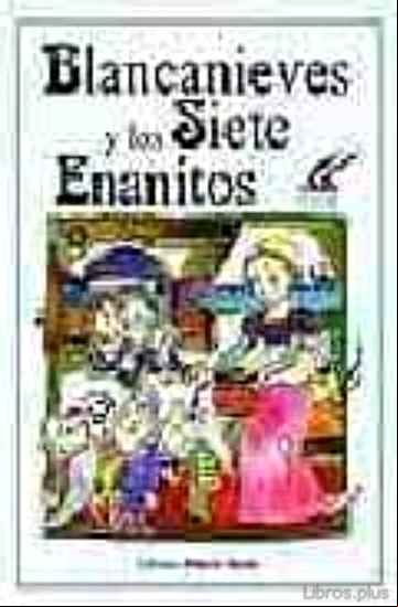 Descargar gratis ebook BLANCANIEVES Y LOS SIETE ENANITOS en epub