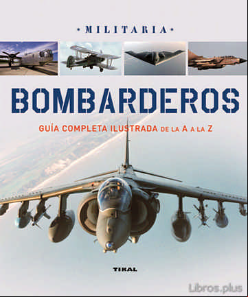 Descargar ebook BOMBARDEROS: GUIA COMPLETA ILUSTRADA DE LA A A LA Z