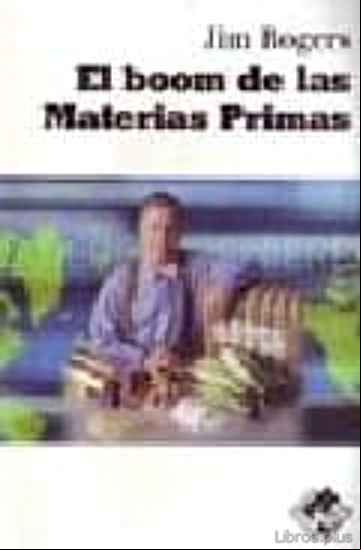 Descargar gratis ebook BOOM DE LAS MATERIAS PRIMAS en epub