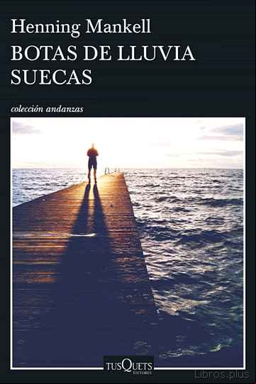 Descargar gratis ebook BOTAS DE LLUVIA SUECAS en epub