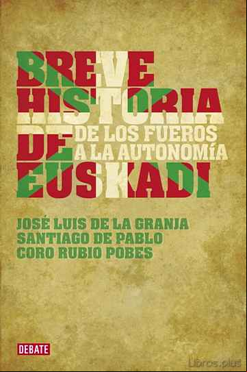 Descargar ebook BREVE HISTORIA DE EUSKADI: DE LOS FUEROS A LA AUTONOMIA
