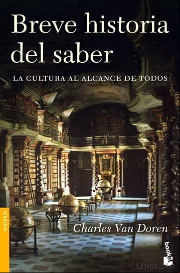 Descargar ebook BREVE HISTORIA DEL SABER: LA CULTURA AL ALCANCE DE TODOS