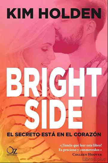 Descargar gratis ebook BRIGHT SIDE 1: EL SECRETO ESTA EN EL CORAZON en epub