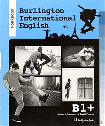 Descargar ebook BURLINGTON INTERNATIONAL ENGLISH B1+ (WORKBOOK)
