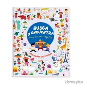 Descargar ebook BUSCA Y ENCUENTRA PARA LOS MAS PEQUEÑOS ALREDEDOR DEL MUNDO