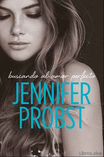 Descargar ebook BUSCANDO AL AMOR PERFECTO (EN BUSCA DE 2)