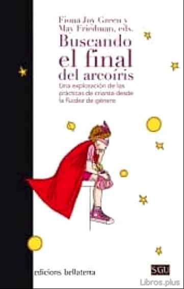 Descargar gratis ebook BUSCANDO EL FINAL DE ARCOIRIS en epub