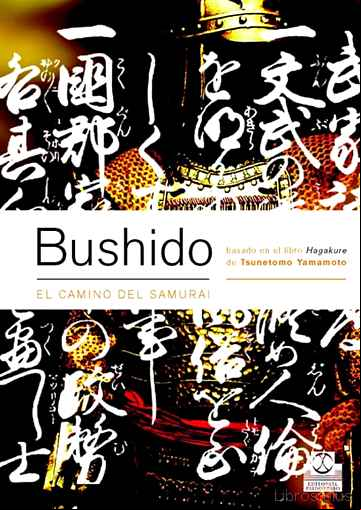 Descargar gratis ebook BUSHIDO: EL CAMINO DEL SAMURAI en epub