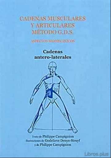 Descargar gratis ebook CADENAS MUSCULARES Y ARTICULARES METODO G.D.S. CADENAS ANTERO-LAT ERALES en epub