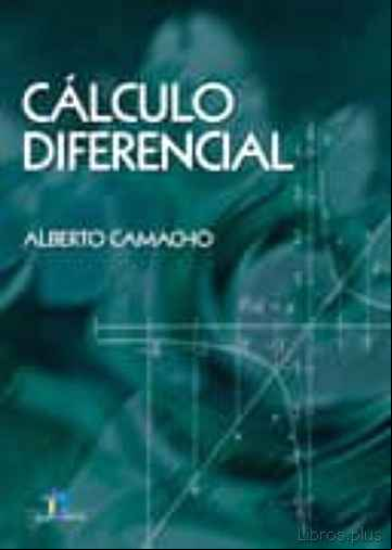 Descargar gratis ebook CALCULO DIFERENCIAL en epub