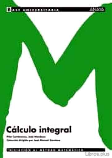Descargar gratis ebook CALCULO INTEGRAL en epub