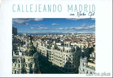 Descargar gratis ebook CALLEJEANDO MADRID en epub