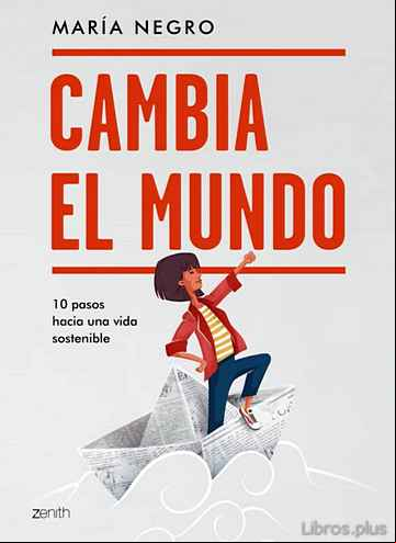 Descargar gratis ebook CAMBIA EL MUNDO en epub