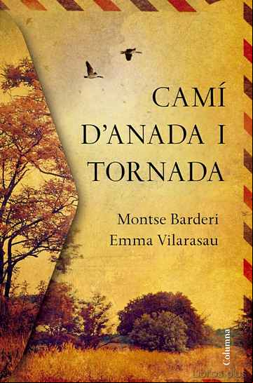 Descargar gratis ebook CAMÍ D ANADA I TORNADA en epub