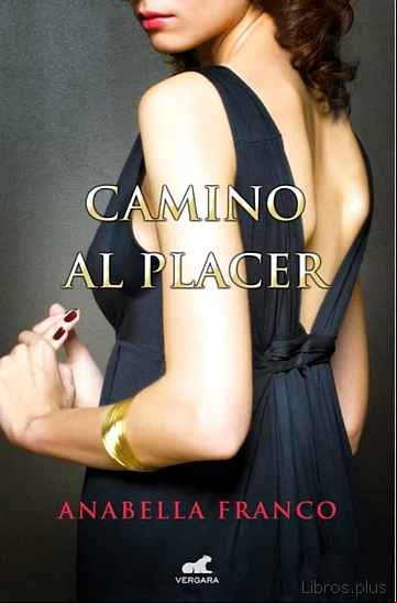 Descargar gratis ebook CAMINO AL PLACER en epub