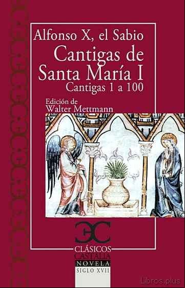 Descargar gratis ebook CANTIGAS DE SANTA MARÍA, I . en epub
