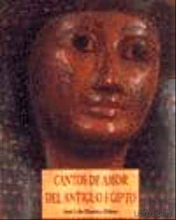 Descargar ebook CANTOS DE AMOR DEL ANTIGUO EGIPTO