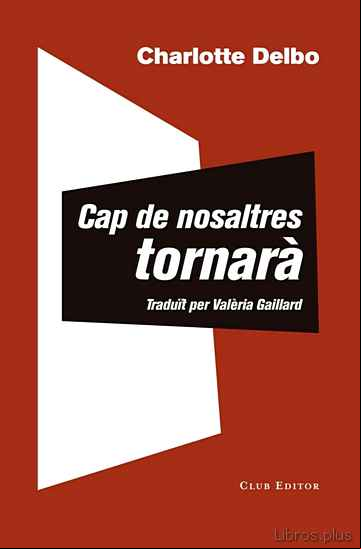 Descargar gratis ebook CAP DE NOSALTRES TORNARÀ en epub