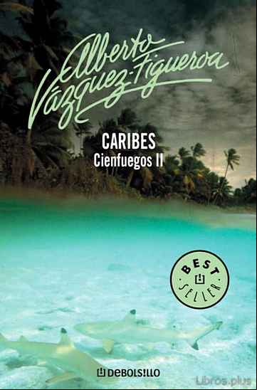 Descargar ebook CARIBES (VOL. II): CIENFUEGOS