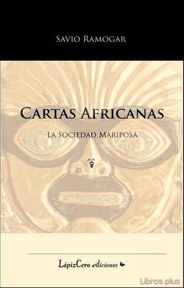 Descargar gratis ebook CARTAS AFRICANAS (LA SOCIEDAD MARIPOSA) en epub