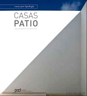 Descargar gratis ebook CASAS PATIO: CASAS POR TIPOLOGIA en epub