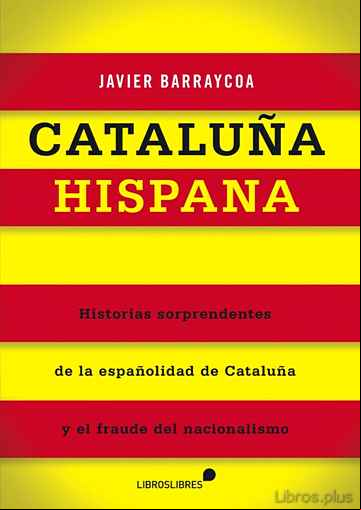 Descargar gratis ebook CATALUÑA HISPANA en epub