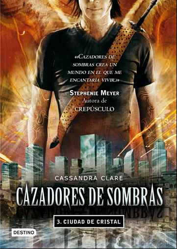 Descargar libro CAZADORES DE SOMBRAS 3: CIUDAD DE CRISTAL