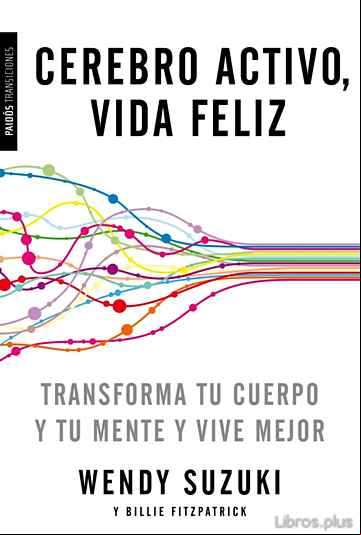 Descargar gratis ebook CEREBRO ACTIVO, VIDA FELIZ en epub