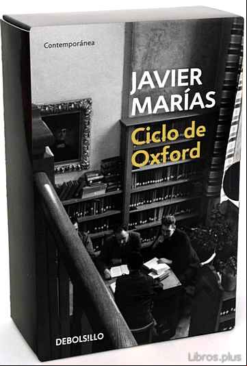 Descargar ebook CICLO DE OXFORD (INCLUYE LOS TITULOS: TODAS LAS ALMAS; NEGRA ESPA LDA DEL TIEMPO; TU ROSTRO MAÑANA)