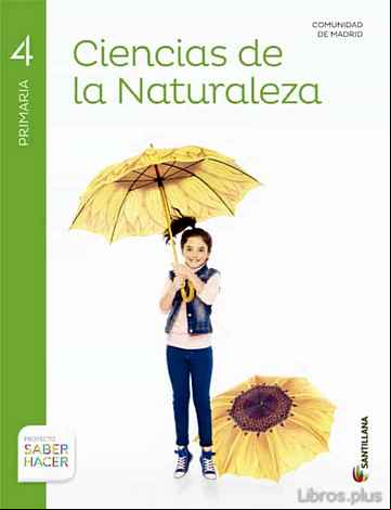Descargar ebook CIENCIAS NATURALES 4º PRIMARIA MADRID SABER HACER ED 2015