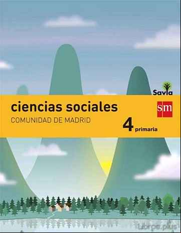 Descargar ebook CIENCIAS SOCIALES 4º EDUCACION PRIMARIA INTEGRADO SAVIA MADRID ED 2015