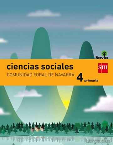 Descargar ebook CIENCIAS SOCIALES NAVARRA INTEGRADO SAVIA-15 4º EDUCACION PRIMARIA