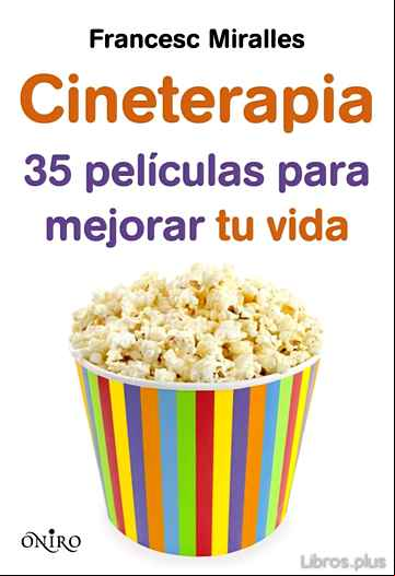 Descargar ebook CINETERAPIA: 35 PELICULAS PARA MEJORAR TU VIDA