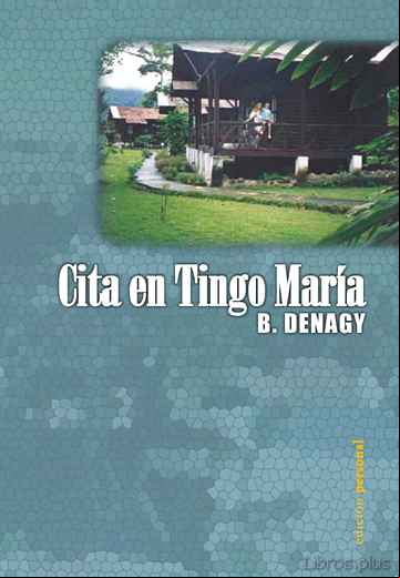 Descargar gratis ebook CITA EN TINGO MARIAS en epub