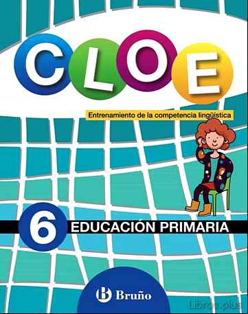 Descargar gratis ebook CLOE ENTRENAMIENTO DE LA COMPETENCIA LINGÜÍSTICA 6º EDUCACION PRIMARIA CASTELLANO en epub