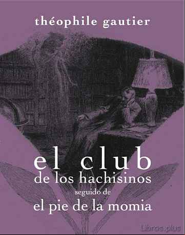 Descargar ebook CLUB DE LOS HACHISINOS SEGUIDO DE EL PIE DE LA MOMIA