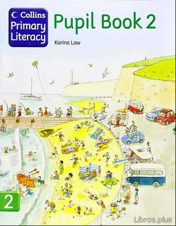 Descargar gratis ebook COLLINS PRIMARY LITERACY: PUPIL BOOK 2 en epub