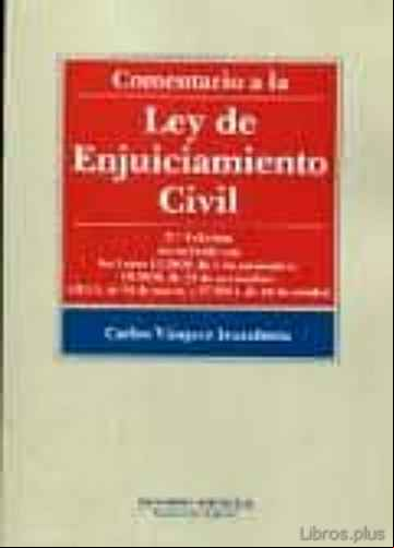 Descargar gratis ebook COMENTARIO A LA LEY DE ENJUICIAMIENTO CIVIL en epub