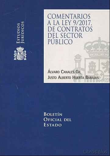 Descargar gratis ebook COMENTARIOS A LA LEY 9/2017, DE CONTRATOS DEL SECTOR PÚBLICO en epub