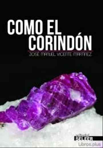 Descargar gratis ebook COMO EL CORINDON en epub