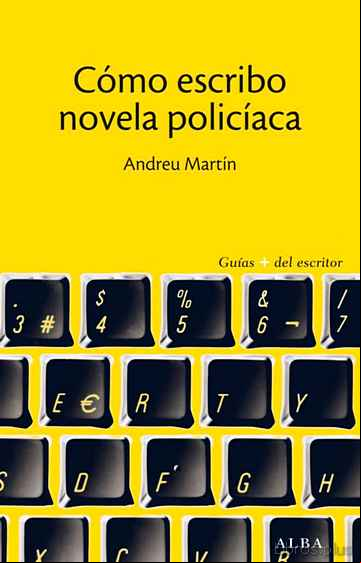 Descargar gratis ebook COMO ESCRIBO NOVELA POLICIACA en epub