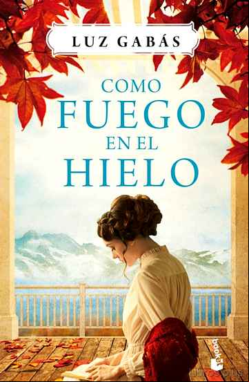 Descargar gratis ebook COMO FUEGO EN EL HIELO en epub